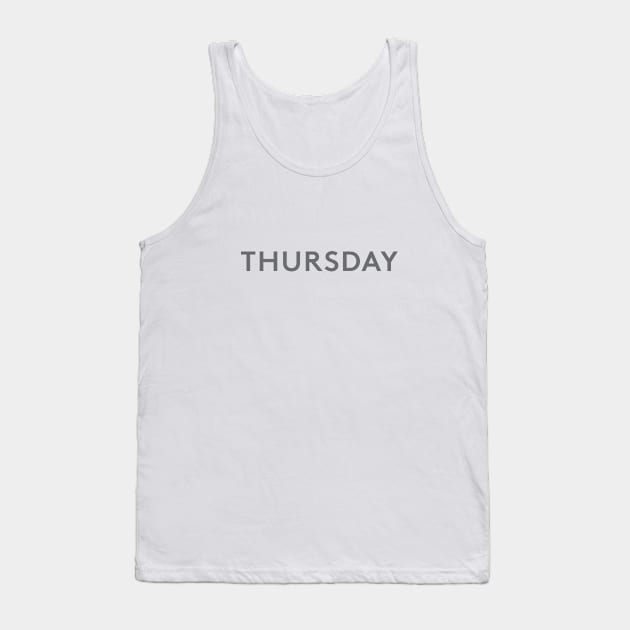 Thursday Tank Top by calebfaires